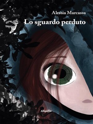cover image of Lo sguardo perduto